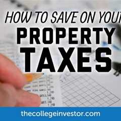 How to Save on Property Taxes